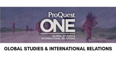 ProQuest One Global Studies & International Relations